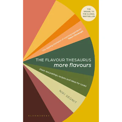 The Flavour Thesaurus: More Flavours - Niki Segnit
