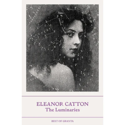 The Luminaries - Eleanor Catton