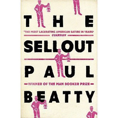 The Sellout - Paul Beatty
