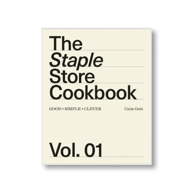 The Staple Store Cookbook - Catie Gett
