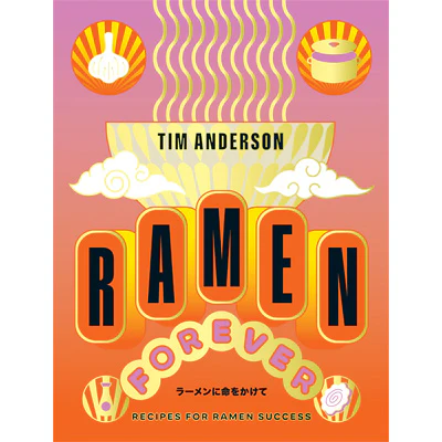 Ramen Forever - Tim Anderson