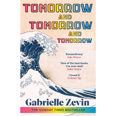 Tomorrow, and Tomorrow, and Tomorrow - Gabrielle Zevin