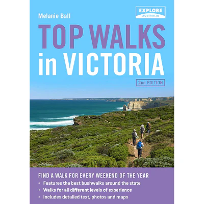 Top Walks in Victoria (2nd Edition) - Melanie Ball