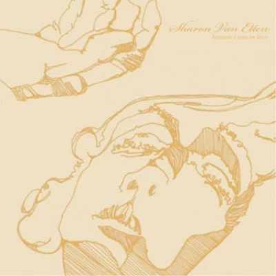 Van Etten, Sharon - Because I Was In Love (Vinyl)