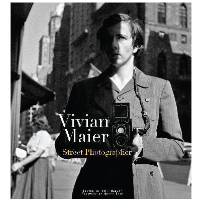Vivian Maier : Street Photographer