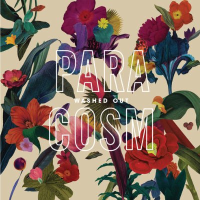 Washed Out - Paracosm (Vinyl)