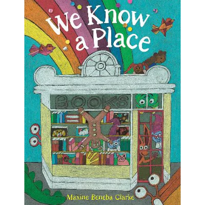 We Know A Place - Maxine Beneba Clarke