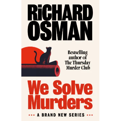 We Solve Murders - Richard Osman