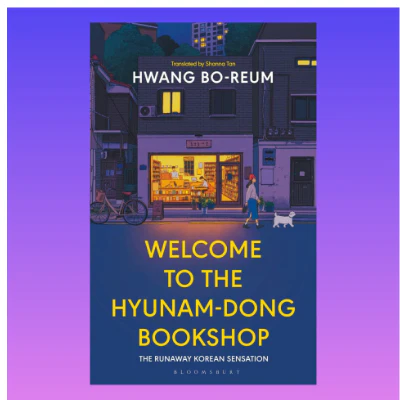 Welcome to the Hyunam-dong Bookshop - Hwang Bo-Reum