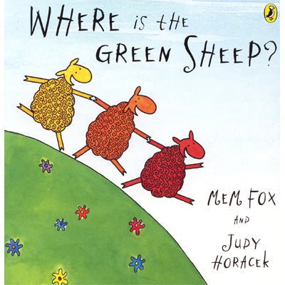 Where is The Green Sheep? (Hardback Edition) - Mem Fox, Judy Horacek