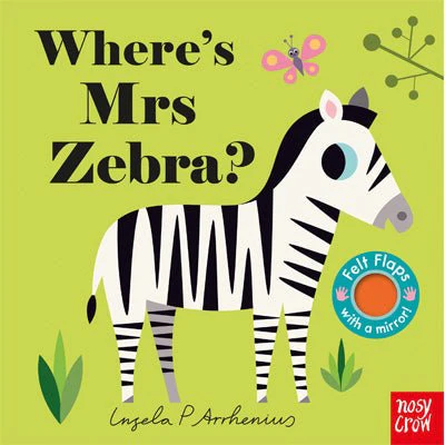 Where's Mrs Zebra? - Ingela Arrhenius