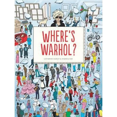 Where's Warhol? - Catherine Ingram, Andrew Rae