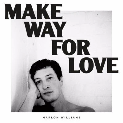 Williams, Marlon - Make Way For Love (Black Vinyl)