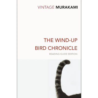 Wind-Up Bird Chronicle (Reading Guide Edition) - Haruki Murakami