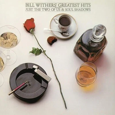 Withers, Bill - Greatest Hits (Vinyl)