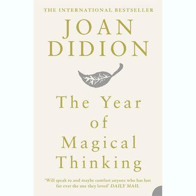 Year of Magical Thinking -Joan Didion