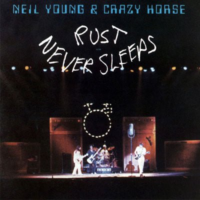 Young & Crazy Horse, Neil - Rust Never Sleeps (Vinyl)