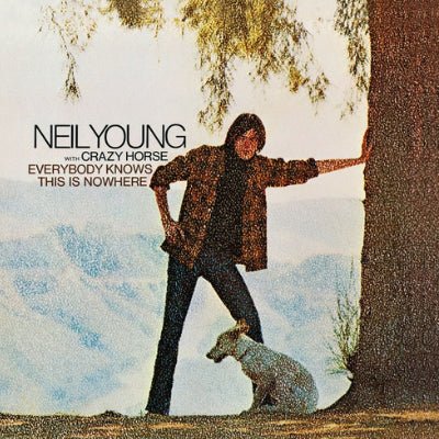 Young, Neil - Everybody Knows This Is Nowhere (Vinyl)